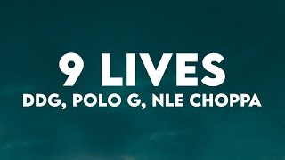 DDG - 9 Lives ft. Polo G, NLE Choppa (Lyrics)