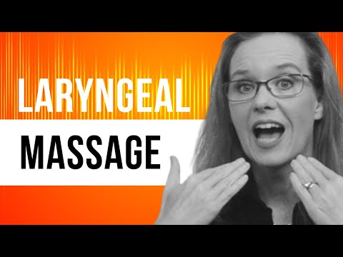 Laryngeal Massage (for More Relaxed Throat)