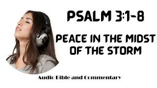 Psalm 3:1-8 Audio Bible and Commentary