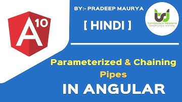 Parameterized Pipes | Chaining Pipes in angular  | Angular 10 Tutorials in Hindi | Part-21 | #withMe