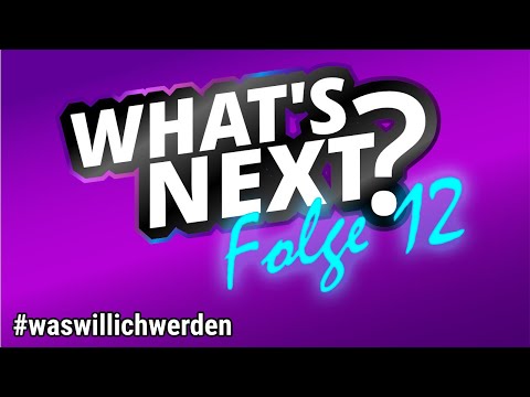 Finanzwirtschaft und Verwaltung | E12 | What's Next?