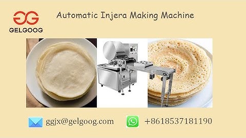 GEGOOG Machinery: Ethiopian Injera Making Machine Lumpia Wrapper Production Line