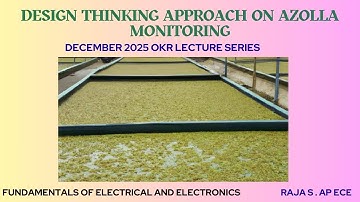 DT Approach on Azolla Crop monitor | Fundamentals of Electrical and Electronics | SNS Institutions