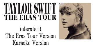 Miniatura de "Taylor Swift - tolerate it (The Eras Tour) (Karaoke Version)"