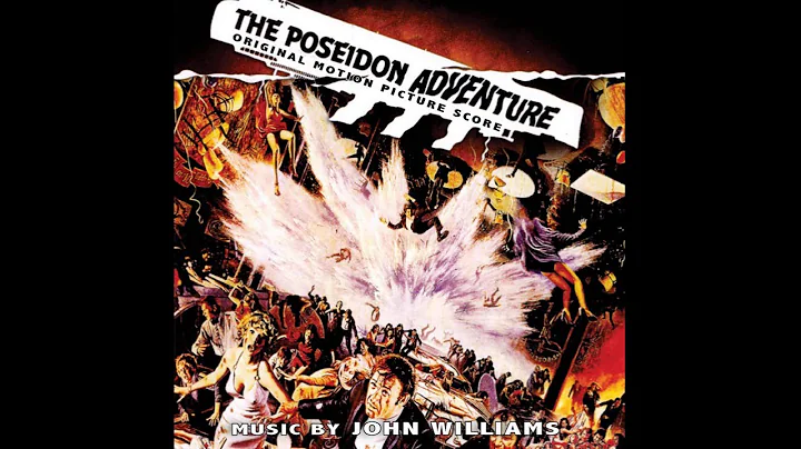 John Williams - Main Title - (The Poseidon Adventure, 1972)