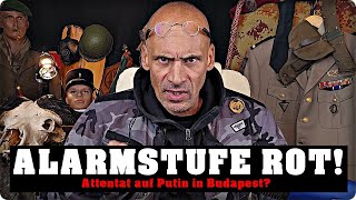 Wird Es In Budapest Ein Attentat Auf Putin Geben?