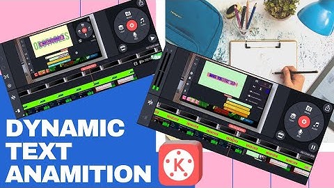 KINEMASTER DYNAMIC TEXT ANIMATION TUTORIAL