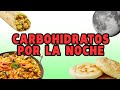 ¿PROHIBIDO COMER CARBOHIDRATOS DE NOCHE?