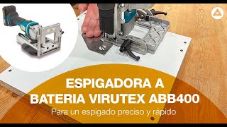 Potencia Y Preciosion Con La Nueva Espigadora A Bateria Virutex Abb400