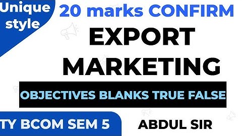 2024 Paper Solution marks20 full book objectives for exam #export_Marketing tybcom sem5 Ark sir