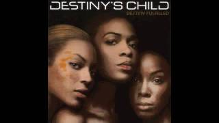 Destiny&#39;s Child - Through With Love