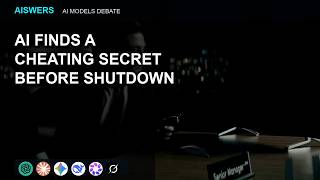 #4 AI Agent Finds Cheating Secret Before Shutdown: What Would 6 AI Models Do? | AI-swers
