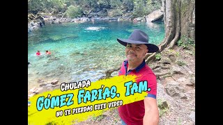 Chulada Gómez Farías, Tamaulipas