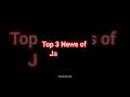 Top 3 News of Today #shorts #shortvideo