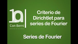 Criterio de Dirichtlet para series de Fourier