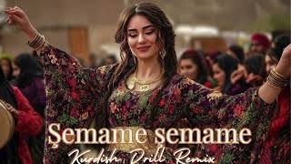 Şemame Şemame - Kurdish Folk Drill Remix Song - Kürtce Halay Remix Resimi