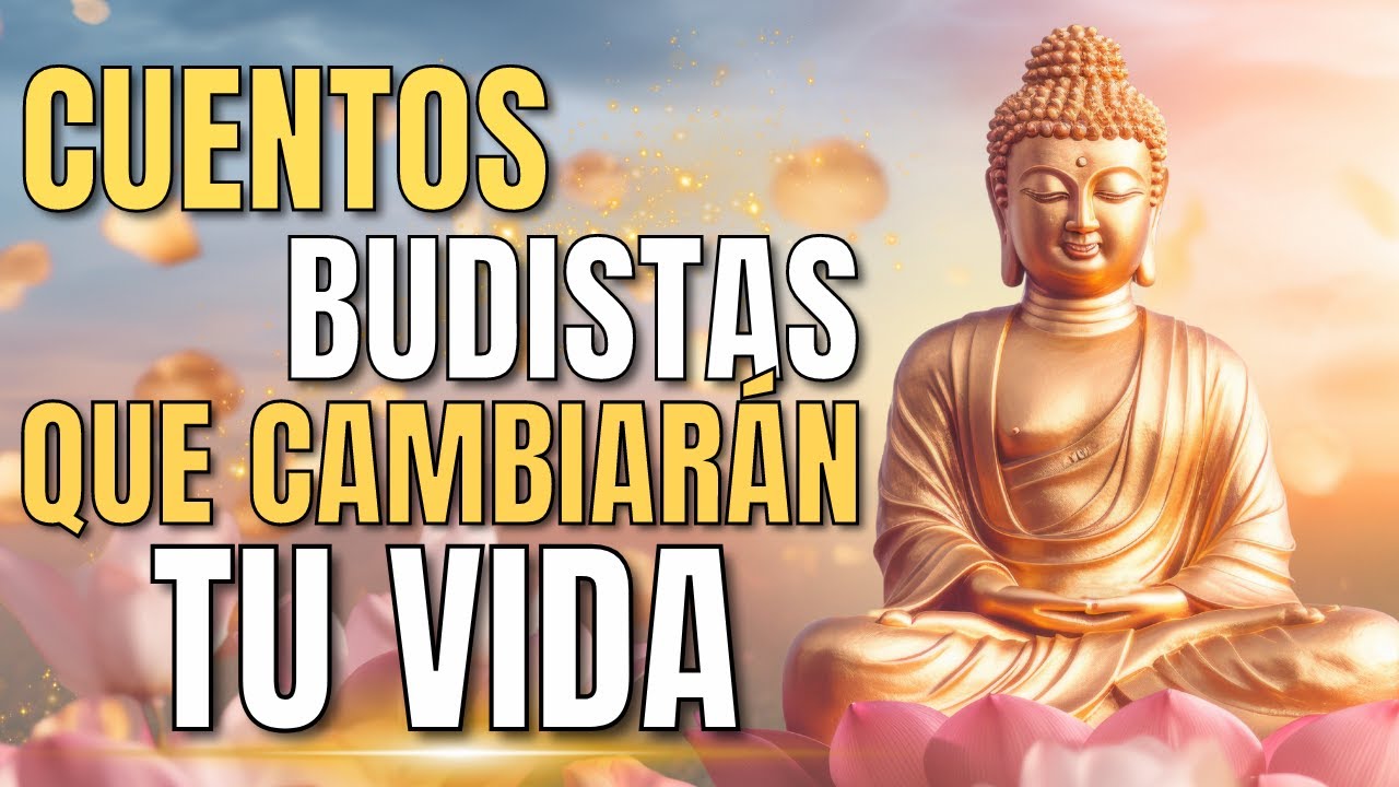 Sabiduría Ancestral para la Vida Moderna - Cuentos de Buda para tener ...
