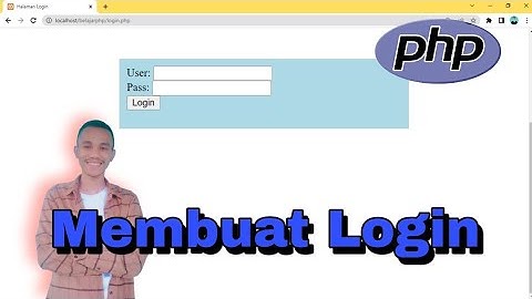 Membuat Login Session Dengan PHP | menu login dan logout pada php