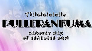 pulleranguma EDM circuit mix dj shailesh Ss #circuit #unreleased