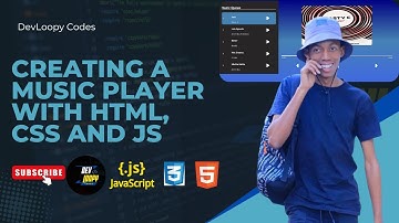 Build a Music Player App with HTML, CSS, and JavaScript (with Source Code)