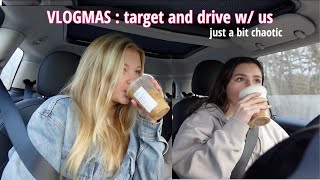 the one and only vlogmas of 2022 // target shopping and drive and chat