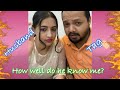 Husband tag weird and interesting questions  couple challenge that creative couple 