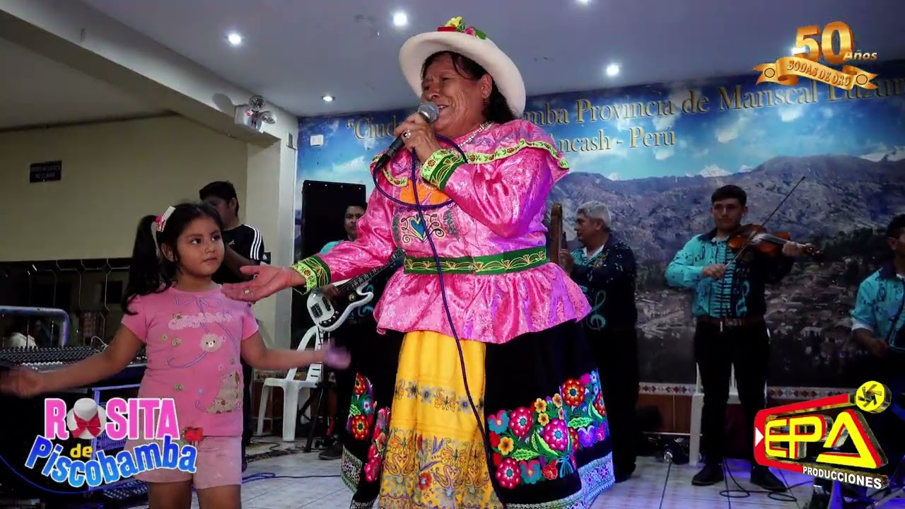 ROSITA DE PISCOBAMBA  / Mix chimayche -LOS AUTENTICOS DEL CHIMAYCHES ( Aniv.  Rosita Piscobamba 26 )