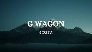 Gzuz - G Wagon (Lyrics)