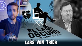 El lado oscuro #12: Lars von Trier