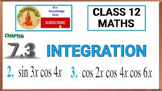 Class 12th INTEGRATION l Chapter 7 l Notes l Maths Exercise 7.3 Q(2-3) | NCERT #integration #maths