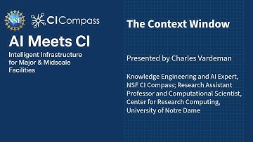 NSF CI Compass - AI Meets CI Series: The Context Window