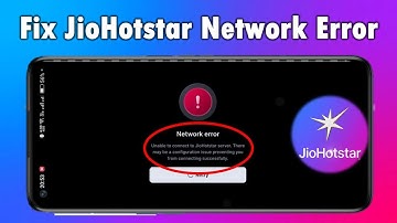 How to Fix JioHotstar Error Network Error