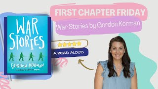 War Stories (Gordon Korman) First Chapter Friday Read Aloud Wealth