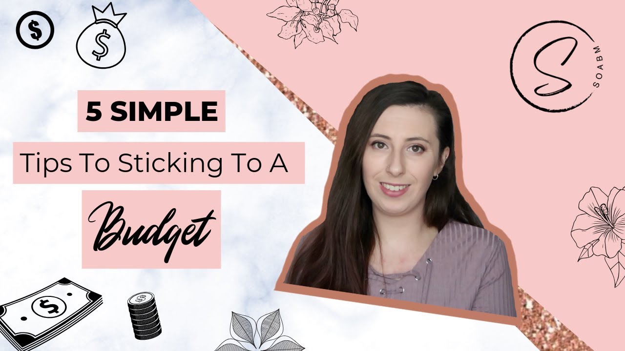 5 Simple Tips To Sticking To A Budget - YouTube