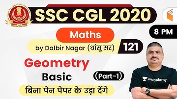 8:00 PM - SSC CGL 2020-21 | Maths by Dalbir Nagar | Geometry (Basic) (Part-1)