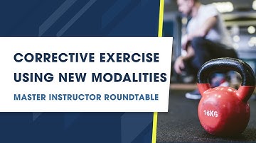 Corrective Exercise Using New Fitness Modalities