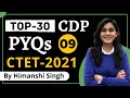 Top-30 CDP PYQs for CTET-2021 | By Himanshi Singh | Let's LEARN | Class-09