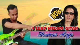 Top 4 Lead Melodi Gitar Lagu Thomas Arya - Cocok Di Tonton Sambil Ngopi :-D