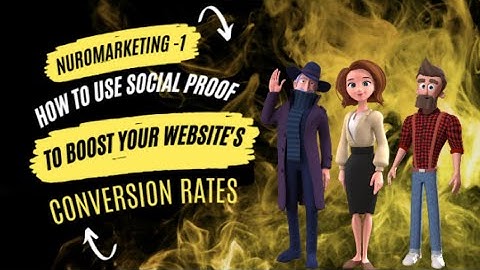 Using Neuro Marketing to Boost your Website