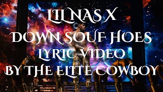 Lil Nas X - Down Souf Hoes (Lyric Video)