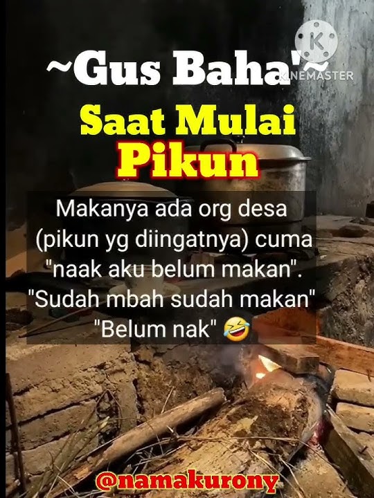 Bila kau dilanda pikun ~Gus Baha'~