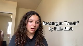 Reacting to “Lunch” by Billie Eilish