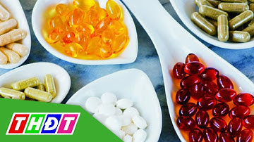 Cảnh báo thực phẩm chức năng quảng cáo như thuốc chữa bệnh | THDT