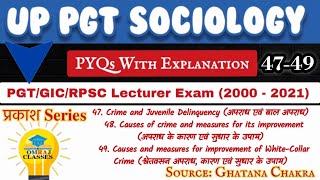 47-49 | Crime | Juvenile Delinquency | White-Collar Crime | UP PGT Sociology| GIC|RPSC Lecturer PYQs