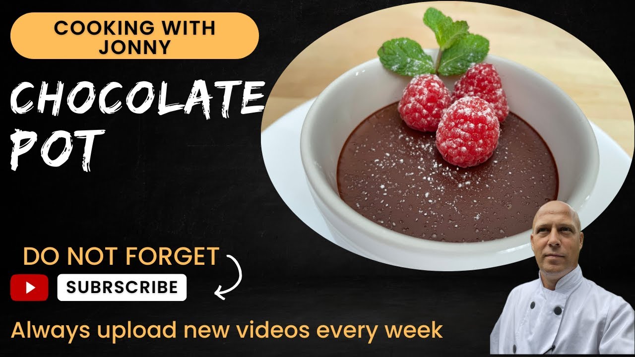 Make The Best Chocolate Pot Recipe Cooking with Jonny YouTube