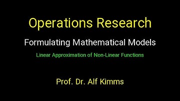 Operations Research: Formulating Mathematical Models (Linear Approximation of Non-Linear Functions)