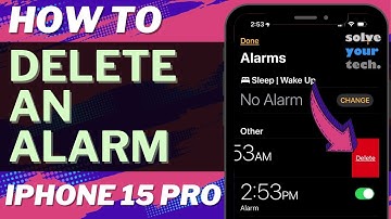 How to Delete Alarm on iPhone 15 Pro
