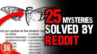 25 Insane Mysteries Solved By Reddit