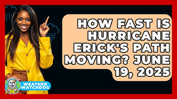 How Fast Is Hurricane Erick