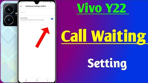 Vivo y22 me call waiting setting on kaise kare | how to activate call waiting in Vivo y22